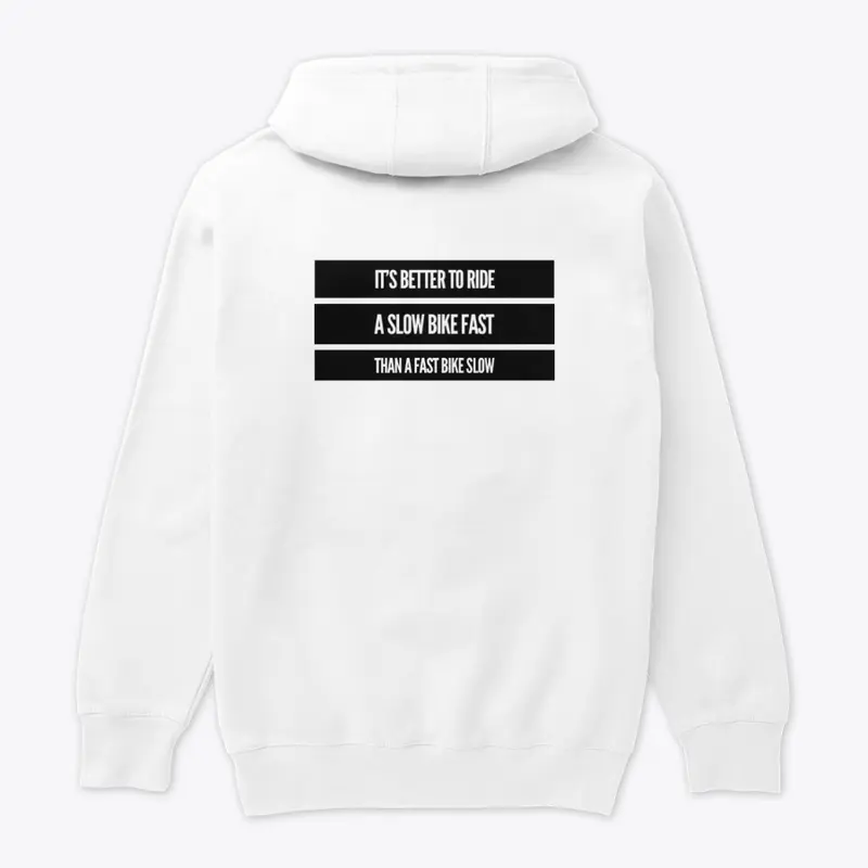 Better Ride Fast Premium Biker Hoodie 