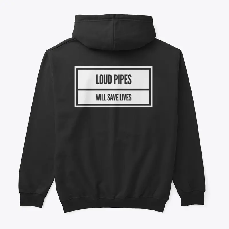 Loud Pipes Saves Lives - Biker Apparel