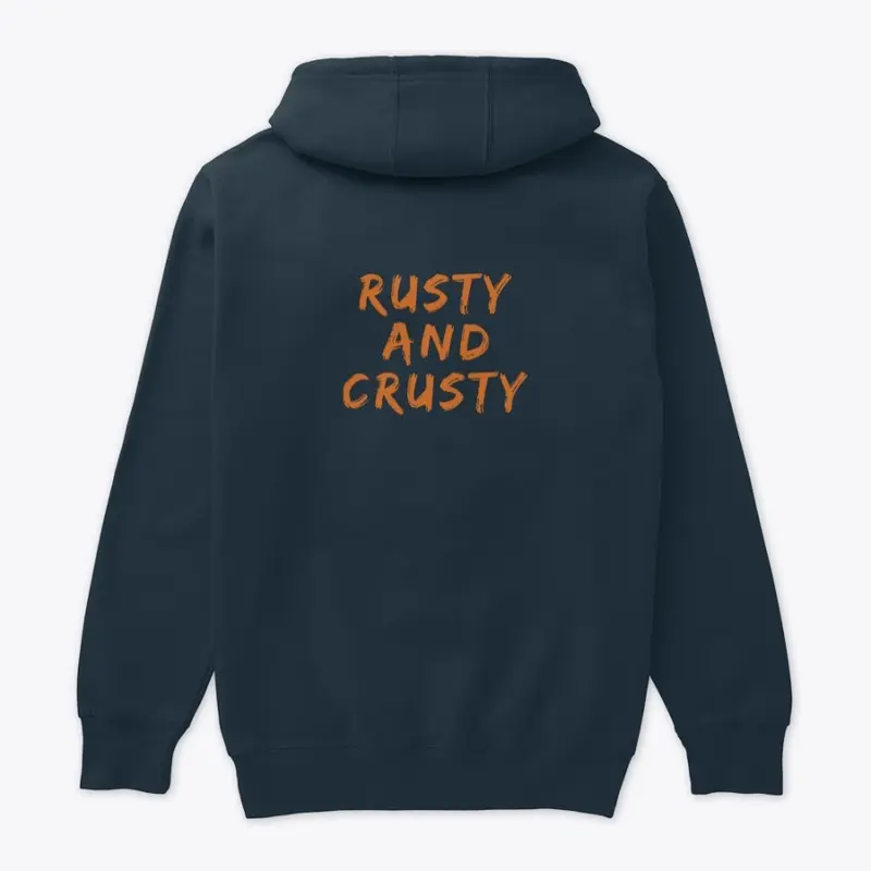 Rusty and Crusty Premium Hoodie